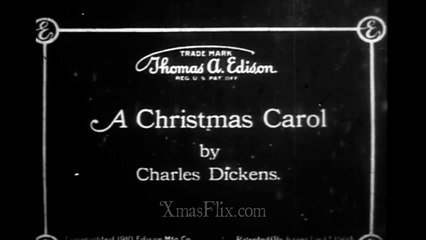 A Christmas Carol (1910) – Original Thomas Edison Silent Film