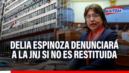 Delia Espinoza DENUNCIARÁ PENALMENTE a la JNJ si no la restituyen: "Por desobediencia"