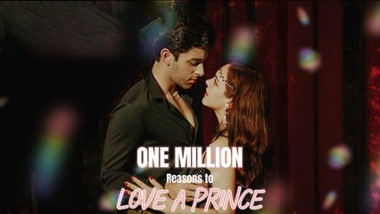 One Million Reasons To Love A Prince - Full Movie