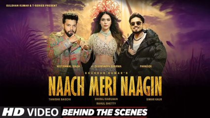 Naach Meri Naagin (Behind the Scenes): Neelkamal Singh| Soundarya S,Tanishk,Paradox,Simar| Bhushan K