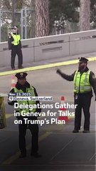 Delegations Gather in Geneva for Talks on Trump’s Plan