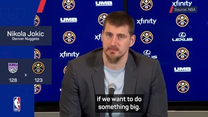 Jokic warns Nuggets must improve to maintain NBA title aspirations