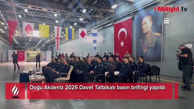 Doğu Akdeniz 2025 Davet Tatbikatı basın brifingi yapıldı