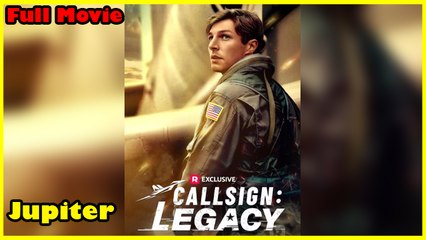 Callsign Legacy - Full Movie