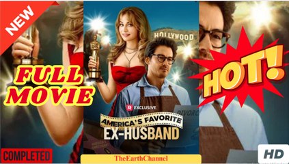 NEW- America's Favorite Ex-Husband (2025) - FULL - Reelshort