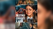 Destins croisés à Noël - Film complet