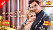 Abstinent CEO's Pregnant Sweetheart - Full Movie HD - Best Drama ShortFilms Hot Romantic Love