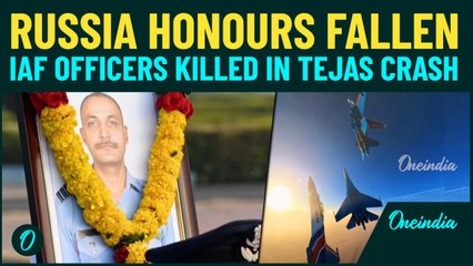 VIDEO: Russia’s HEARTFELT Tribute to IAF Officer Wg Cdr Namansh Syal | Tejas Crash | Dubai Air Show