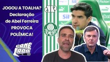 ABEL LARGOU O BRASILEIRÃO?? "Eu acho que..." Treinador do Verdão RENDE DEBATE POLÊMICO no Canelada!!