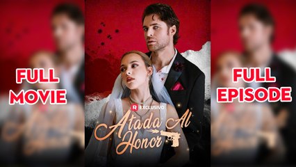 Atada al honor Completo en Español