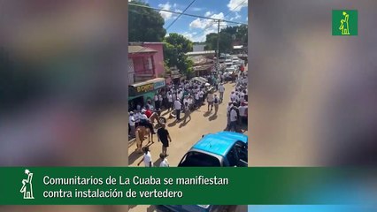 Comunitarios de La Cuaba se manifiestan contra instalación de vertedero