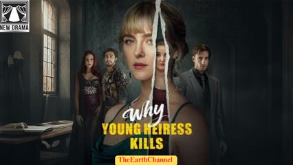 🍏💜✅🚩 01.01 - 11.30 🔥 Why Youthful Heiress Kills dailymotion 🌐x9ub2y4