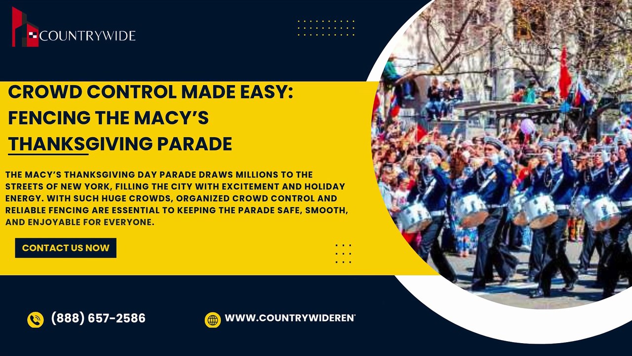 Crowd Control Made Easy Fencing the Macy’s Thanksgiving Parade Countrywide Rental