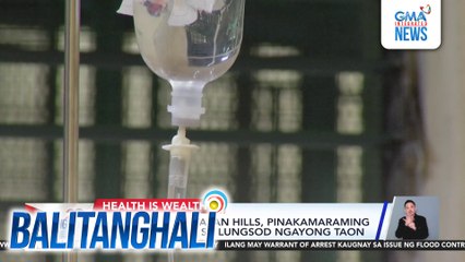 QC LGU - Brgy. Batasan Hills, pinakamaraming kaso ng dengue sa lungsod ngayong taon | Balitanghali