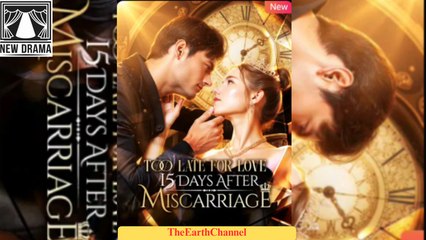 🍏💜🏴 11.27 - 12.30 🔥 Too Late for Love 15 Days After Miscarriage dailymotion 🌐x9ub9zs