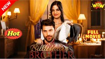 My Ex's Billionaire Brother (HOT DRAMA) - Full Movie