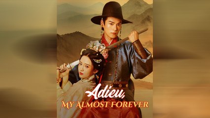 Adieu My Almost Forever (DUBBED)