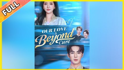 Our Love Is Beyond Cure