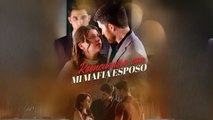 Reencuentro Con Mi Mafia Esposo Completo En Español