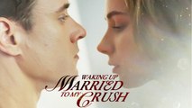 Woke Up Married To My Crush