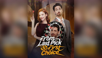 From Last Pick to First Choice Full Episodes