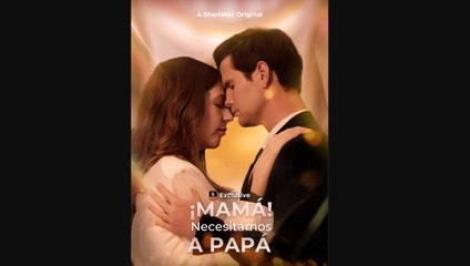 Mamá, Necesitamos A Papá - Full Movie
