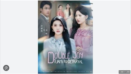 Double Joy Turns to Betrayal Part 1- Chinese Drama