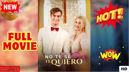 No te sé, pero te quiero en Español