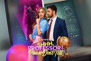 Shhh, Professor! Please Don't Tell Short Drama