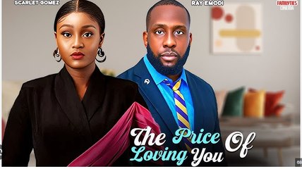 A Price Of Loving You Full Movies English Sub