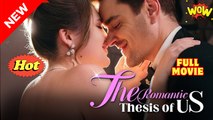 The Romantic Thesis of Us - Full Movie HD - Best Drama ShortFilms Hot Romance Love
