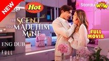 The Scent That Made Him Mine - Full Movie HD - Best Drama ShortFilms Hot Romantic Love