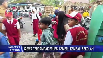 Pasca Erupsi Semeru, Siswa di Lumajang Kembali Masuk  Sekolah | KOMPAS PETANG
