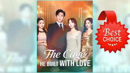 The Cage He Built with Love full movie