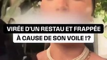 💖Son voile à l'air de poser problème...💖💥Du coup, elle se fait virer d'un restaurant💥ABONNES-TOI STP🙏💖 MERCI 🙏💖💥