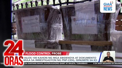 Halos 100 kahon ng mga ebidensya at dokumento mula sa imbestigasyon ng PNP-CIDG, isinumite sa IC | 24 Oras