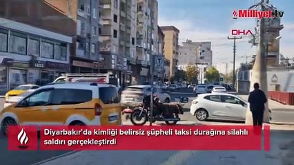 Diyarbakır’da taksi durağına silahlı saldırı! Şoför peş peşe kurşunlarla hayatını kaybetti
