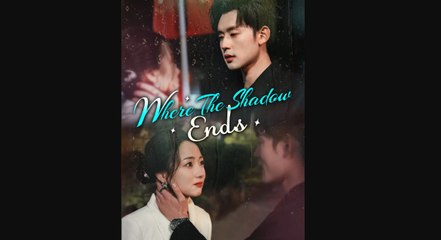 Where The Shadows Ends (2025) - FULL HD [Eng Sub]