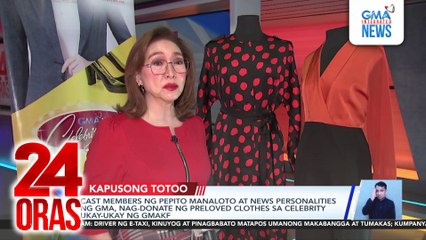 Cast members ng Pepito Manaloto at news personalities ng GMA, nag-donate ng preloved clothes sa celebrity ukay-ukay ng GMAKF | 24 Oras