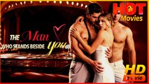 The Man Who Stands Beside You | Full Movie HD - Best Drama ShortFilms Hot Romance Love