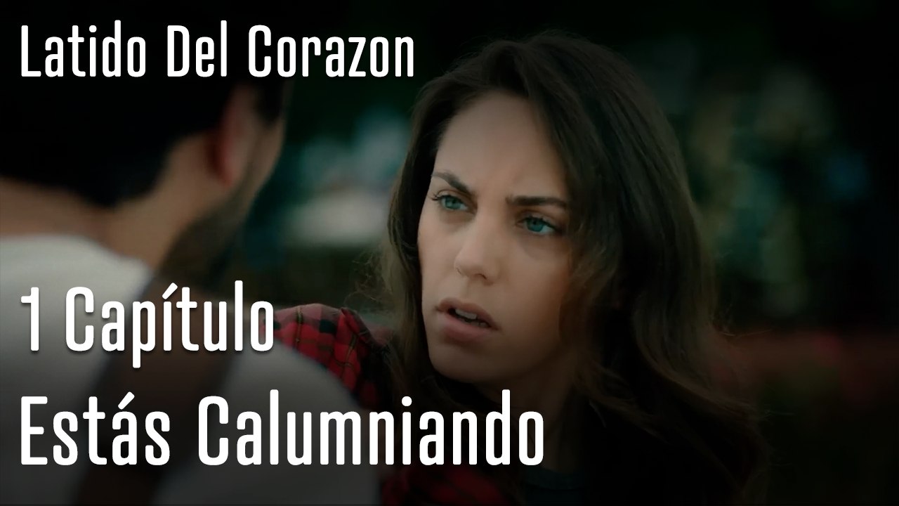 Estás Calumniando - Latido Del Corazon