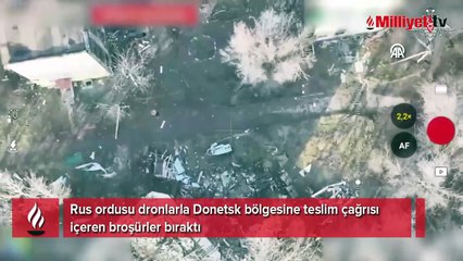 Rus ordusu dronlarla Donetsk bölgesine teslim çağrısı içeren broşürler bıraktı