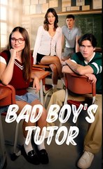 Bad Boy's Tutor - Drama FULL MOVIES ENGLISH SUB
