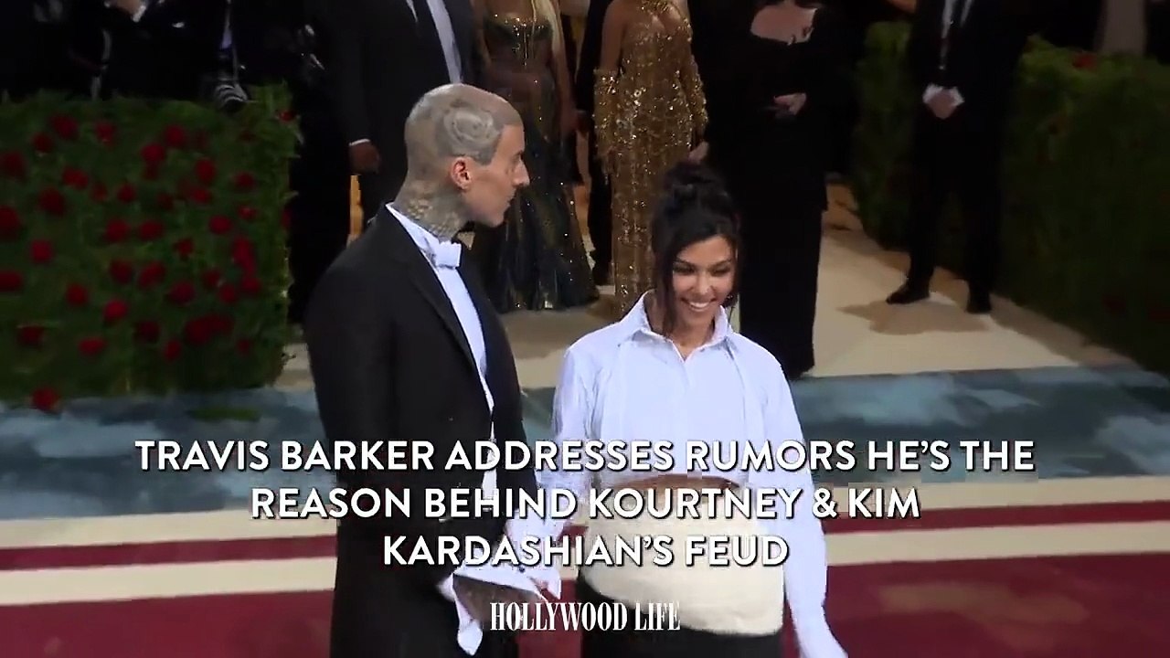 Travis Barker Addresses Rumors He’s the Reason Behind Kourtney & Kim Kardashian’s Feud