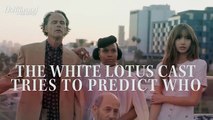 'The White Lotus' Cast Try to Predict Who Could Return for Season 4 | THR Video