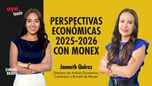 Oye Cracks | Perspectivas Económicas 2025-2026 con Monex
