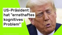 Donald Trump: Psychologe sicher - US-Präsident hat 