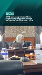 DPRD Lampung Selatan Minta Tinjau Ulang Anggaran Belanja Barang dan Jasa di RAPBD 2026