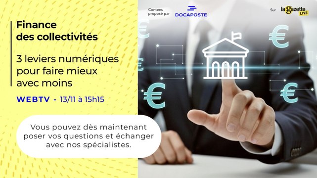 [WEBINAIRE] Finance des collectivités : 3 leviers numériques pour faire mieux avec moins