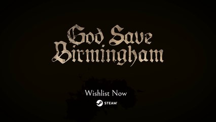 Vistazo gameplay de God Save Birmingham